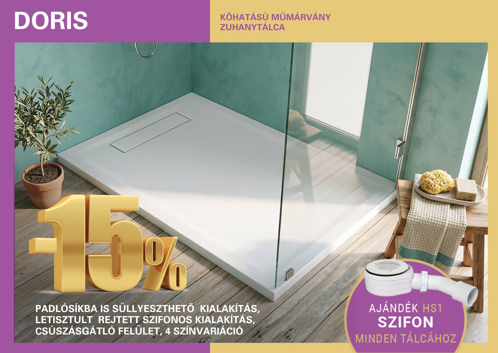 Doris zuhanytálca akció